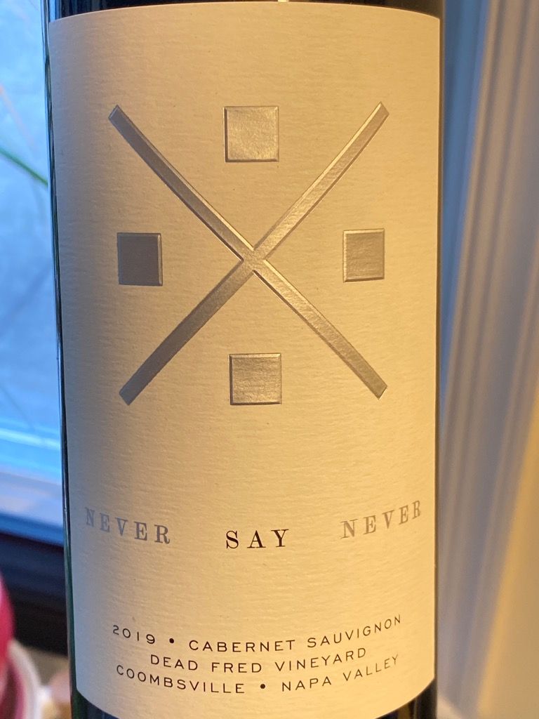 Rajat Parr Wine Club 2019 Cabernet Sauvignon Never Say Never Dead Fred Vineyard